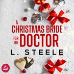 A Christmas Bride for the Doctor: Eingeschneit zu Weihnachten (MP3-Download)