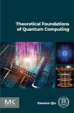 Theoretical Foundations of Quantum Computing (eBook, ePUB)