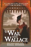 To War With Wallace (eBook, ePUB)