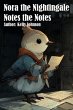 Nora the Nightingale Notes the Notes... - Bild 1