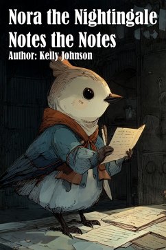 Cover Nora the Nightingale Notes the Notes (eBook, ePUB)