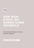 Der Iran steht am Rande eines Wandels (eBook, PDF)