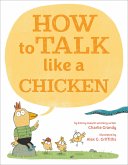 How to Talk Like a Chicken (eBook, ePUB)
