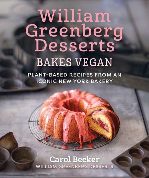 William Greenberg Desserts Bakes Vegan (eBook, ePUB)