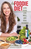 The Foodie Diet (eBook, ePUB) The Foodie Diet (eBook, ePUB)