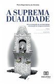A Suprema Dualidade (eBook, ePUB)