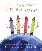 The Crayons Love Our Planet (eBook, ePUB)