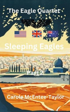 Sleeping Eagles Part 2 (The Eagle Quartet, #4) (eBook, ePUB) - Mcentee-Taylor, Carole