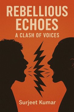 Cover Rebellion Echoes: A Clash of Voices (eBook, ePUB)