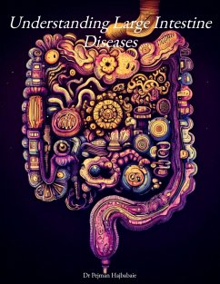 Cover Understanding Large Intestine Diseases (Understanding Medicine) (eBook, ePUB)