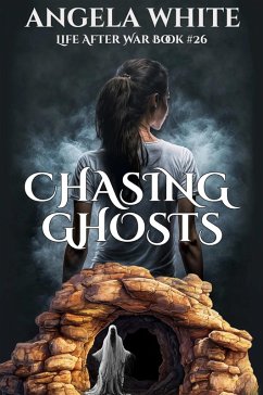 Cover Chasing Ghosts (Life After War, #26) (eBook, ePUB)
