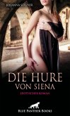 Die Hure von Siena   Erotischer Roman (eBook, ePUB) Die Hure von Siena   Erotischer Roman (eBook, ePUB)