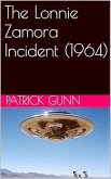 The Lonnie Zamora Incident (1964) (eBook, ePUB)