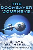 The Doomsayer Journeys: The Complete Adventures (eBook, ePUB) The Doomsayer Journeys: The Complete Adventures (eBook, ePUB)