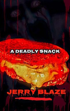 A Deadly Snack (eBook, ePUB) - Blaze, Jerry