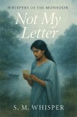 Not My Letter (Whispers of the Moonlight, #1) (eBook, ePUB) Not My Letter (Whispers of the Moonlight, #1) (eBook, ePUB)