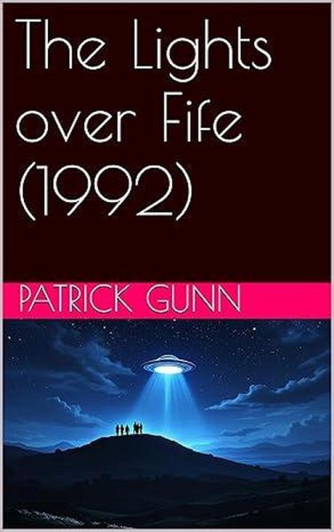 The Lights over Fife (1992) (eBook, ePUB) The Lights over Fife (1992) (eBook, ePUB)