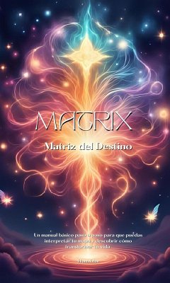 Cover Matrix: Matriz del Destino (eBook, ePUB)