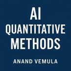 AI Quantitative Methods (eBook, ePUB) AI Quantitative Methods (eBook, ePUB)
