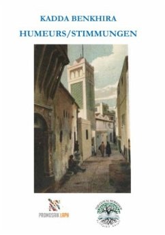 Humeurs/Stimmungen - Benkhira, Kadda