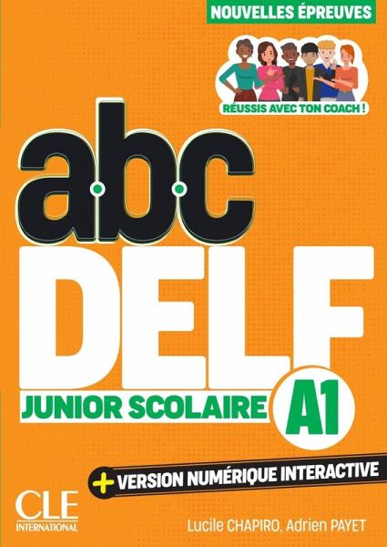 abc DELF Junior Scolaire A1 abc DELF Junior Scolaire A1