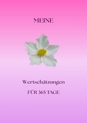 Meine Wertschätzungen Meine Wertschätzungen