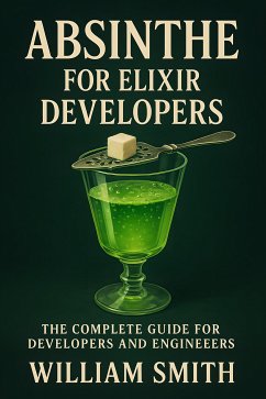 Cover Absinthe for Elixir Developers (eBook, ePUB)
