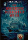 Der mörderische Horrortrip auf See Der mörderische Horrortrip auf See