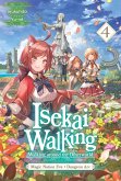 Isekai Walking: Volume 4 Magic Nation Eva - Dungeon Arc (eBook, ePUB)