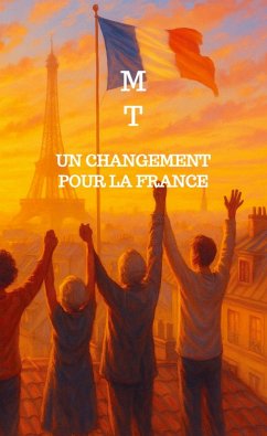 Un changement pour la France - M T
