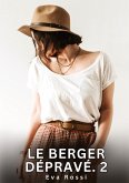 Le berger dépravé. 2