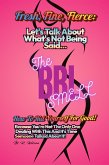 Fresh, Fine, Fierce Let's Talk about What's Not Being Said. the BBL Smell How to Rid Yourself for Good! (eBook, ePUB) Fresh, Fine, Fierce Let's Talk about What's Not Being Said. the BBL Smell How to Rid Yourself for Good! (eBook, ePUB)
