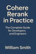Cohere Rerank in Practice (eBook, ePUB) - Bild 1