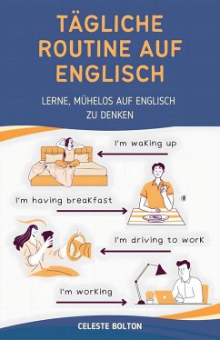 Tägliche Routine Auf Englisch (eBook, ePUB) - Bolton, Celeste