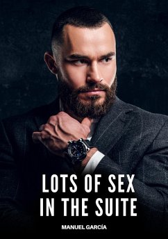Cover Lots of Sex in the Suite (eBook, ePUB)