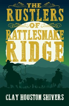 Cover The Rustlers of Rattlesnake Ridge (eBook, ePUB)
