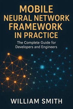 Cover Mobile Neural Network Framework in Practice (eBook, ePUB)