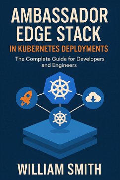 Cover Ambassador Edge Stack in Kubernetes Deployments (eBook, ePUB)