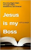 Jesus is my Boss (eBook, ePUB)