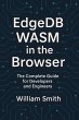 EdgeDB WASM in the Browser (eBook, ePUB) - Bild 1