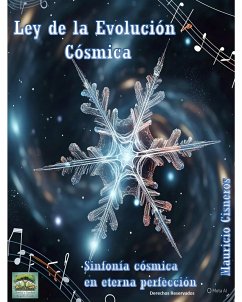 Ley de la Evolución Cósmica (eBook, ePUB) - Cisneros, Mauricio Ley de la Evolución Cósmica (eBook, ePUB) - Cisneros, Mauricio