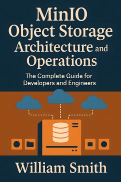 Cover MinIO Object Storage Architecture and Operations (eBook, ePUB)