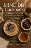 MIND Diet Cookbook for Seniors Over 60 (eBook, ePUB)