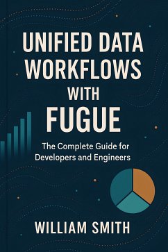 Cover Unified Data Workflows with Fugue (eBook, ePUB)