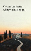 Abitavi i miei sogni (eBook, ePUB)