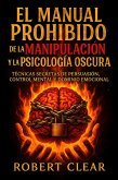 El Manual Prohibido de la Manipulación y la Psicología Oscura (eBook, ePUB)