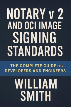 Cover Notary v2 and OCI Image Signing Standards (eBook, ePUB)
