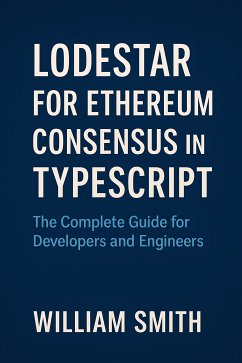 Cover Lodestar for Ethereum Consensus in TypeScript (eBook, ePUB)