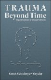 Trauma Beyond Time Trauma Beyond Time