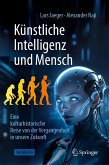 Künstliche Intelligenz und Mensch Künstliche Intelligenz und Mensch